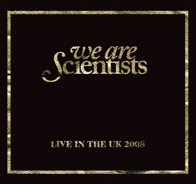 We Are Scientists/Live In The Uk 2008@2 Cd